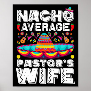 Póster Esposa de pastor promedio nacho predicador religio