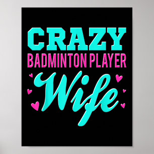 Póster Esposa Loca Jugadora de Bádminton Volante