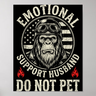 Póster Esposo de apoyo emocional no acaricie mono diverti