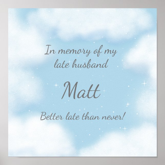 Póster "Esposo Mejor Tarde Que Nunca" Divertido Personali (Frente)