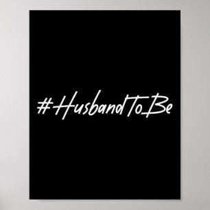 Póster Esposo Para Ser Esposo En El Futuro