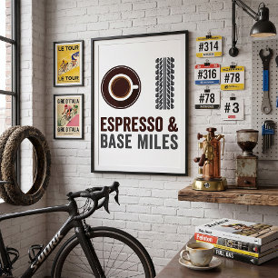 Póster Espresso y Base Millas Ciclista Amante del Café