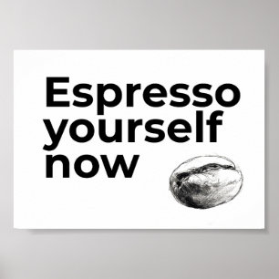 Póster Espresso ya mismo café con café