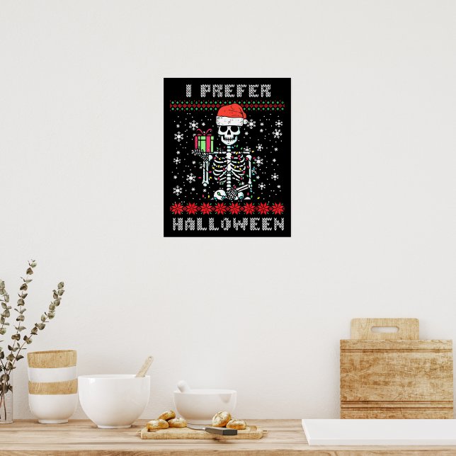 Póster Esqueleto de Navidad Prefiero Halloween Navidad Fe (Cocina)