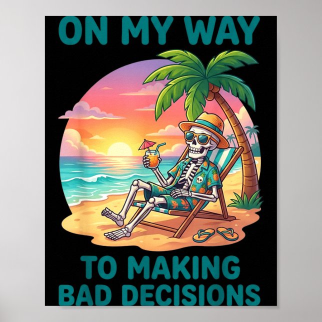 Póster Esqueleto divertido camino a tomar malas decisione (Frente)