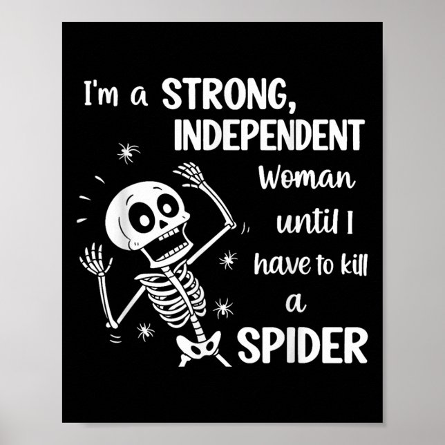 Póster Esqueleto Soy una mujer fuerte e independiente has (Frente)