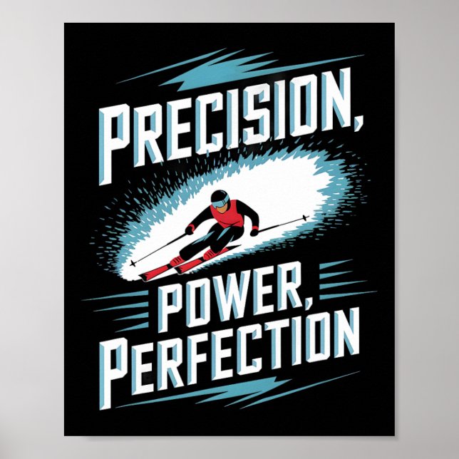 Póster Esquí Alpino de Precisión Potencia Perfección (Frente)