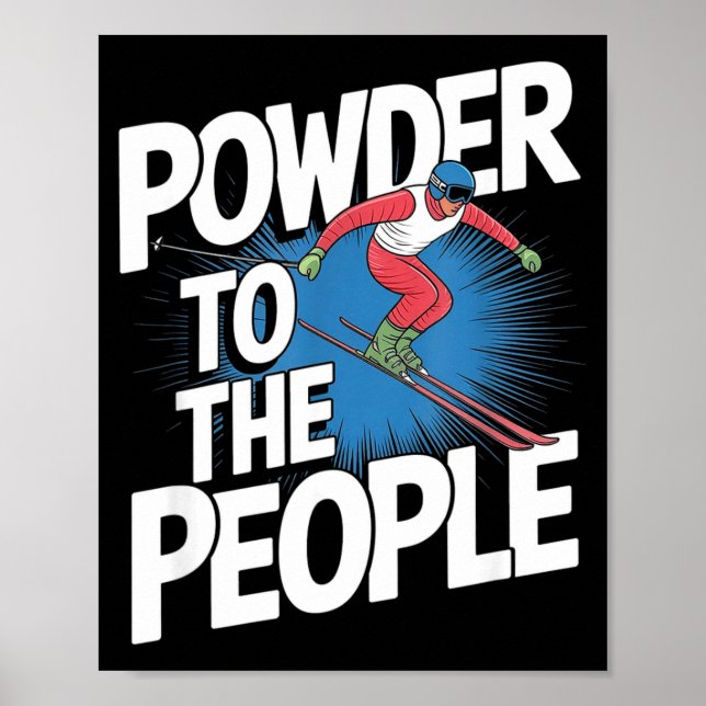 Póster Esquiador freeride - polvo para la gente  (Frente)