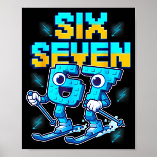 Póster Esquiar 67 Seis Siete Meme Brainrot Divertido 6 7