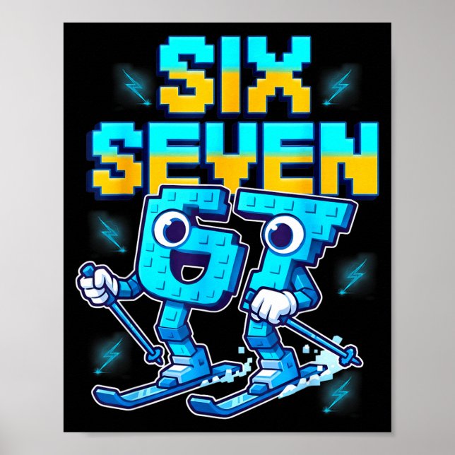 Póster Esquiar 67 Seis Siete Meme Brainrot Divertido 6 7  (Frente)