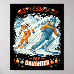 Póster Esquiar fue pateado por mi hija Divertida montaña
