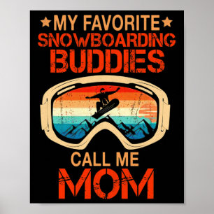Póster Esquiar - Mis amigos favoritos de Snowboard me lla