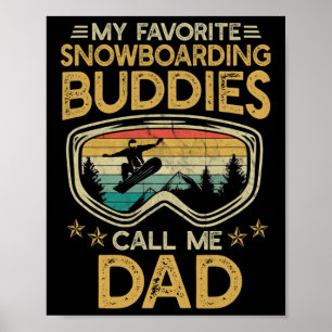 Póster Esquiar - Mis amigos favoritos de Snowboard me lla