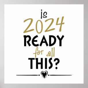 Póster ¿Está 2024 listo para todo esto?