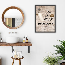 Póster Está a punto de bajar el baño