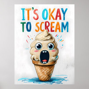 Póster Está bien gritar - Poster divertida de helados