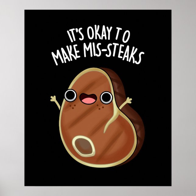 Póster Está bien hacer bollos de filete maloliente oscuro (Frente)