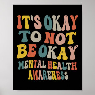 Póster Está bien no estar bien la conciencia de la salud 