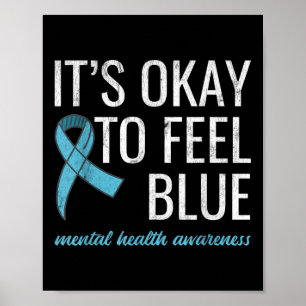 Póster Está Bien Sentir Conciencia De La Salud Mental Azu