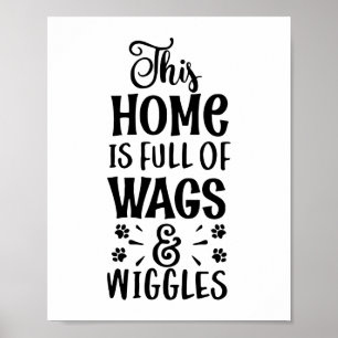 Póster Esta Casa Está Llena De Amantes Del Perro De Wags 