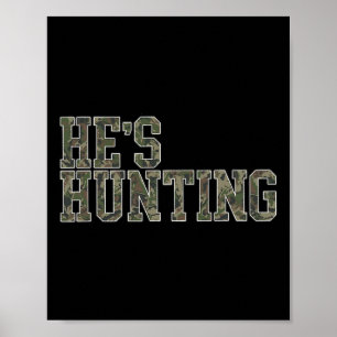 Póster Está cazando a una esposa que cazaba a una esposa 