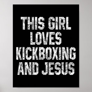 Póster Esta Chica Ama El Kickboxing Y Jesús Divertido Kic