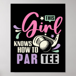 Póster Esta chica sabe cómo hacer par tee divertido golf