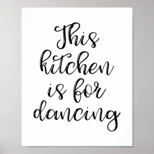 Póster Esta cocina está para el poster de baile