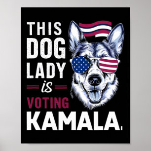 Póster Esta Dama De Perro Votó A Kamala