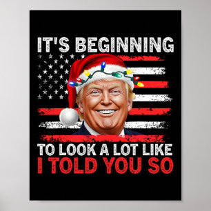 Póster Está Empezando A Parecer Mucho Como Te Lo Dije Tr