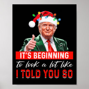 Póster Está Empezando A Parecer Mucho Como Te Lo Dije Tr