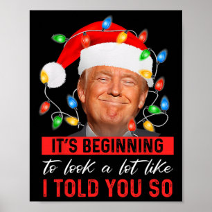 Póster Está Empezando A Parecer Mucho Como Te Lo Dije Tr