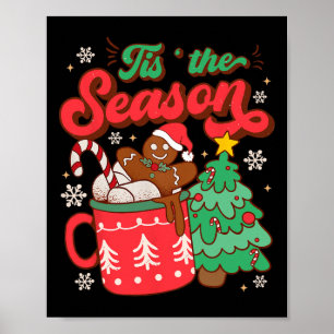 Póster Esta es la temporada de Hot Cocoa Gingerbread Cook