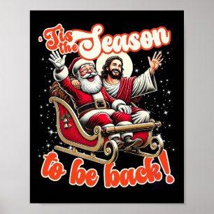 Póster Esta Es La Temporada De Regresar A Jesús Papá Noel