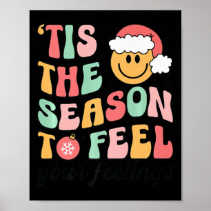 Póster Esta Es La Temporada Para Sentir Tu Sentimiento Es