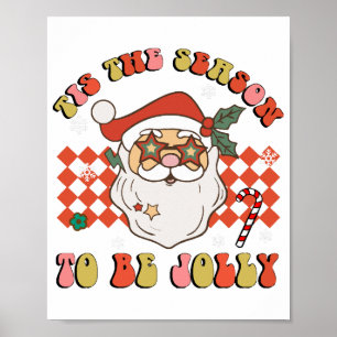 Póster Esta Es La Temporada Para Ser Jolly Navidades Sant