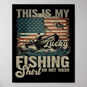 Póster Esta Es Mi Afortunada Camisa Pescadora No Lavar Pa