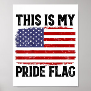 Póster Esta Es Mi Bandera De Orgullo Bandera Estadouniden