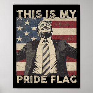 Póster Esta es mi bandera del orgullo Trump bandera de Es