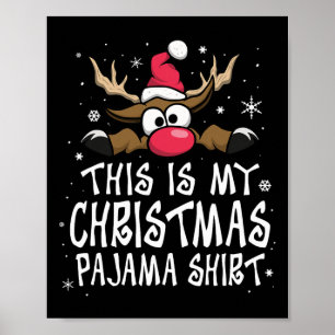 Póster Esta es mi camisa de pijama de Navidad Divertida N