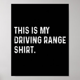 Póster Esta Es Mi Camiseta De Campo De Práctica - Golf Go