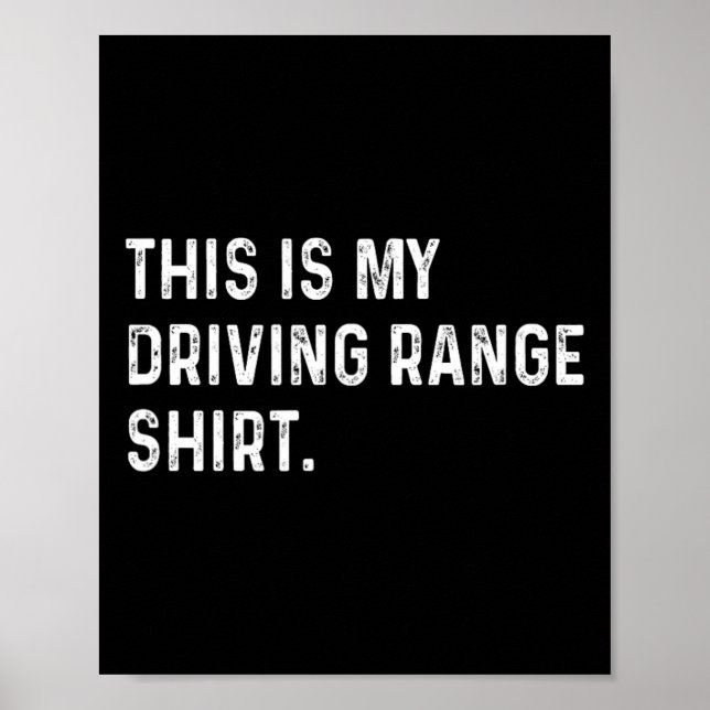 Póster Esta Es Mi Camiseta De Campo De Práctica - Golf Go (Frente)