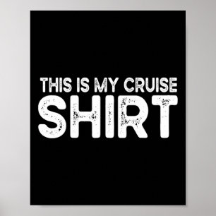 Póster Esta Es Mi Camiseta De Crucero Divertido Amo Vacac