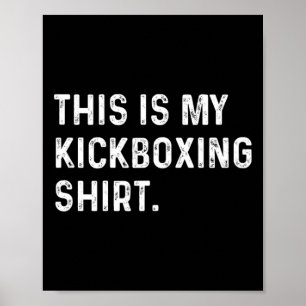 Póster Esta Es Mi Camiseta De Kickboxing - Entrenamiento