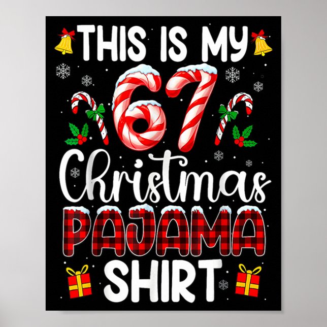 Póster Esta Es Mi Camiseta De Navidad 67 Funny 67 Meme (Frente)