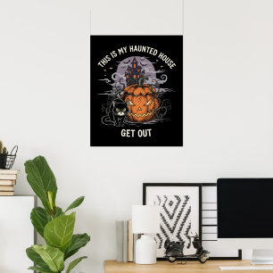 Póster Esta es mi casa embrujada fuera