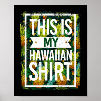 Póster Esta es mi fruta tropical hawaiana de piña