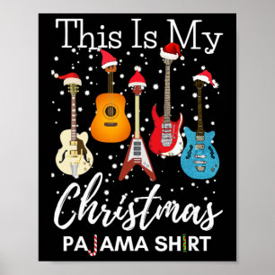 Póster Esta Es Mi Guitarra De Pijama De Navidad Guitarris