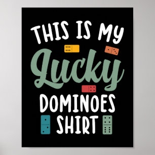 Póster Esta es mi suerte para el jugador de dominoes de d