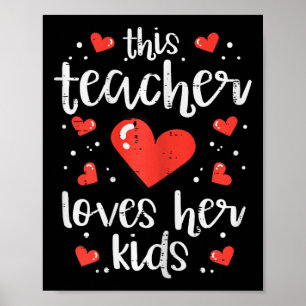 Póster Esta maestra ama a sus niños Día de San Valentín C